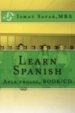 Learn Spanish Book: Apla englez