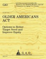 Older Americans Act: Options to Better Target Need to Improve Equity