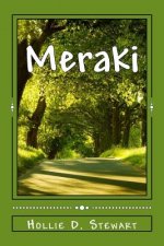 Meraki: My Journey ... Through My Words