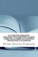 54 Cuentos Variados - Segundo Volumen: 365 Cuentos Infantiles y Juveniles
