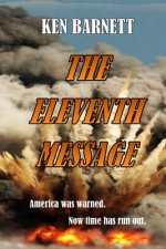 The Eleventh Message: A Fast Paced Thriller
