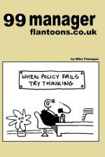 99 manager flantoons.co.uk: 99 great and funny cartoons about managers