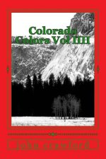 Colorado Colors Vol IIII