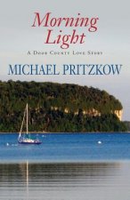 Morning Light: A Door County Love Story