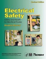 Electrical Safety: Safety and Health for Electrical Trades