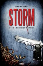 Storm: Aus dem Leben eines Auftragskillers