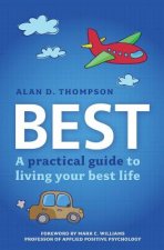 Best: A practical guide to living your best life