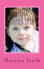 Little Princess named Taya