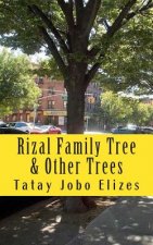 Rizal Family Tree: & Other Trees