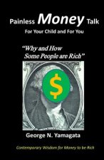 Painless Money Talk: For Your Child and For You: 