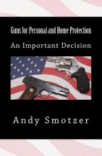 Guns for Personal and Home Protection