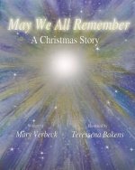 May We All Remember: A Christmas Story