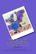 The Bat that Taps: Book 5