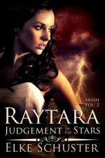 Arash Vol. 2: Raytara - Judgement of the Stars