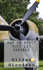 Pas de répit pour les cafards