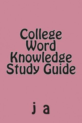 College Word Knowledge Study Guide