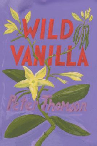 Wild Vanilla: Pacific Island Stories
