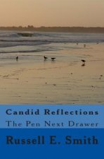 Candid Reflections: The Pen Next Drawer