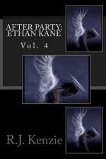 After Party- Ethan Kane Vol. 4: Vol. 4