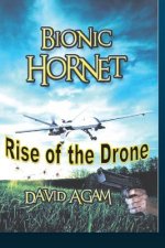 Bionic Hornet: Rise of the drone
