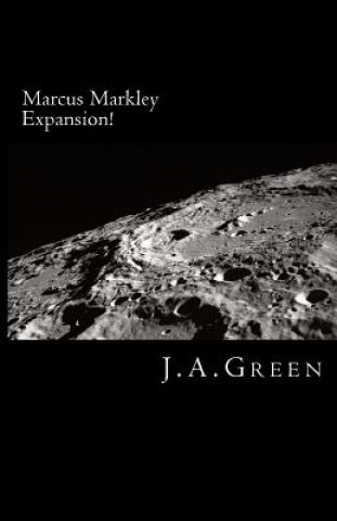 Marcus Markley: Expansion