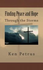 Finding Peace and Hope: in the midst of a storm