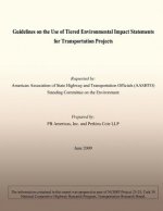 Guidelines on the Use of Tiered Environmental Impact Statements for Transportation Projects: June 2009