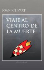 Viaje al centro de la Muerte