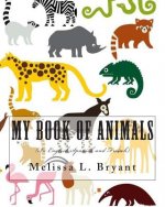 My Book of Animals: In English, Spanish, and French.