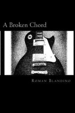 A Broken Chord