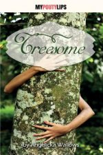 Treesome: The Tree Hugger