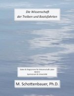 Die Wissenschaft der Treiben und Bootsfahrten: Daten & Diagramme für Wissenschaft Labor: Band 2