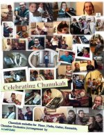 Celebrating Chanukah: Chanukah melodies for piano, violin, guitar with ensemble