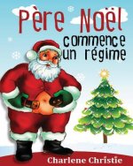 Pere Noel Se Met Au Regime
