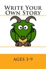 Write Your Own Story: Ages 3-9
