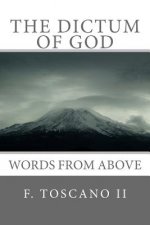 The Dictum Of God: Words from Above