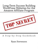 Long-Term Success Building WordPress Websites for the Amazon Affiliate Program