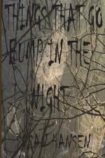 Things That Go Bump in the Night