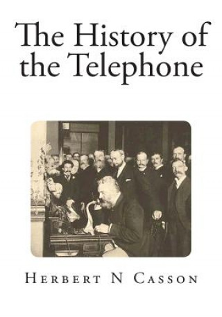 The History of the Telephone