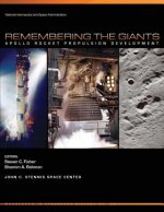 Remembering the Giants: Apollo Rocket Propulsion Development
