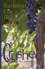 Crushed: A Fredrickson Winery Novel