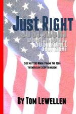 Just Right: Size Matters When Paving the Road to American Exceptionalism