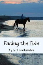 Facing the Tide