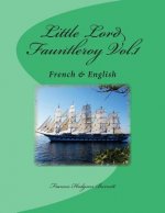 Little Lord Fauntleroy Vol.1: French & English