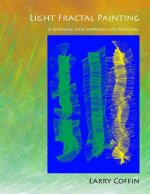 Light Fractal Painting: A Dynamic New Approach to Painting