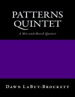 Patterns Quintet: For any 5 Instruments - A Mix and Match Quintet