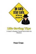 Life Saving Tips