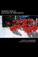 Puerto Rico: Island of Progress