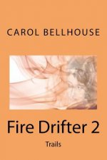 Fire Drifter 2: : Trails