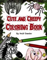 Cute and Creepy Coloring Book